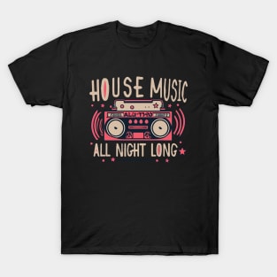 House Music All Night Long Boombox T-Shirt